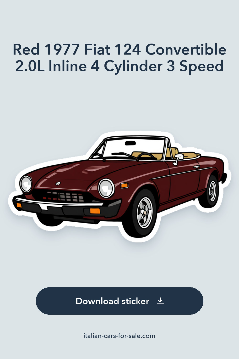 Red 1977 Fiat 124 Convertible 2.0L Inline 4 Cylinder 3 Speed sticker preview